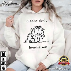 Garfield Please Don't Involve Me Funny Cat Meme T-Shirt Garfield Please Don't Involve Me Funny Cat Meme T Shirt (2)