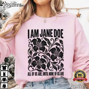 I Am Jane Doe Floral Statement Feminist Vintage Botanical Protest T Shirt (3)