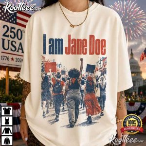 I Am Jane Doe Feminist Statement Survivor Solidarity Believe Women Protest T (3)