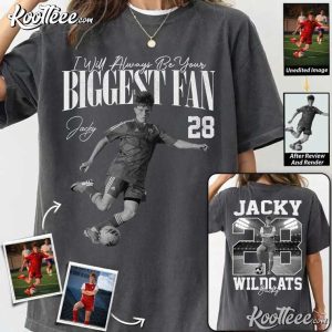 I'll Always Be Your Biggest Fan Custom Photo Soccer Player T-Shirt I'll Always Be Your Biggest Fan Custom Photo Soccer Player T Shirt (2)