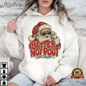 Better Not Pout Santa Christmas Retro Funny Santa Claus T-Shirt Better Not Pout Santa Christmas Retro Funny Santa Claus T Shirt (1)