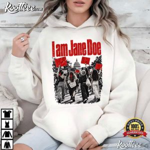 I Am Jane Doe Feminist Women's Rights Statement Support T Shirt (2)