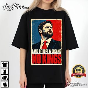 Jack Smith No Kings Land Of Hope And Dreams Protest T Shirt (2)