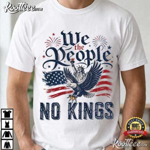 We The People No Kings October 17 2026 Anti King Patriotic T Shirt (4)