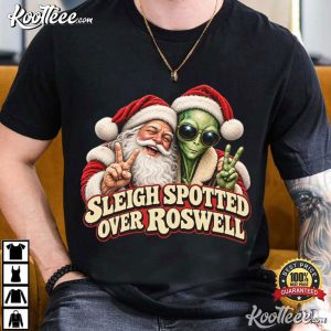 Sleigh Spotted Over Roswell Funny Alien Santa Christmas T Shirt (1)