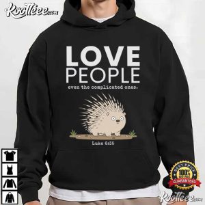 Love People Luke 635 Christian Funny Porcupine Faith Christian T Shirt (4)