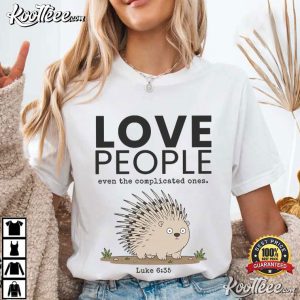 Love People Luke 635 Christian Funny Porcupine Faith Christian T Shirt (1)
