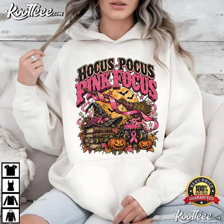 Hocus Pocus Pink Focus Halloween Breast Cancer Awareness T-Shirt Hocus Pocus Pink Focus Halloween Breast Cancer Awareness T-Shirt