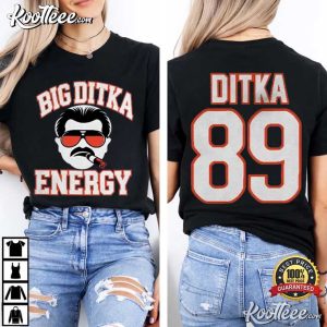 Big Ditka Coach Energy Mike Ditka Football Fan Gift T Shirt (1)