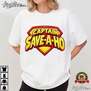 Captain Save A Hoe Funny Superhero Parody Sarcastic T Shirt (4)