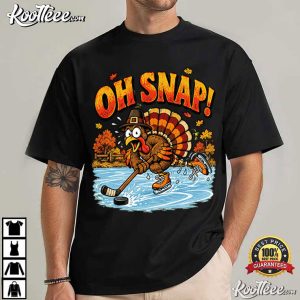 Oh Snap Funny Thanksgiving Turkey Ice Hockey T Shirt (4)