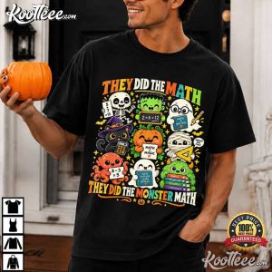 They Did The Math They Did The Monster Math Halloween Math Teacher T Shirt (3)