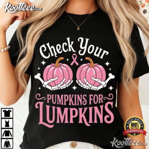 Check Your Pumpkins For Lumpkins Funny Halloween Cozy Fall T Shirt (4)