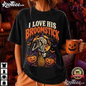 I Love His Broomstick Funny Halloween Skeleton Couple T Shirt (4)