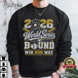 Milwaukee Brewers World Series Bound Winourway 2026 Sports Fan T Shirt (3)