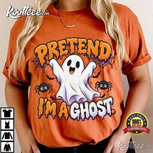 Ghost Humor Pretend I'm A Ghost Halloween Funny T Shirt (4)