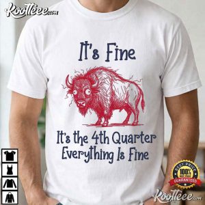 Buffalo Bills 4th Quarter Funny Game Day Red Bison T-Shirt Buffalo Bills 4th Quarter Funny Game Day Red Bison T Shirt (2)