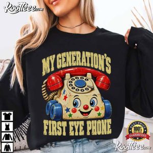 My Generation's First Eye Phone Funny Retro Tech Quote T Shirt (4)