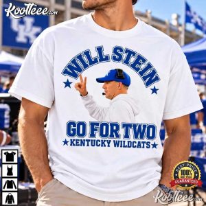 Will Stein Go For Two Kentucky Wildcats Football College Game Day T Shirt (3)