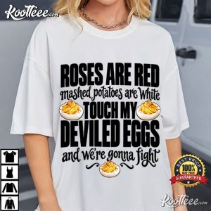 Thanksgiving Dinner Roses Are Red Mashed Potatoes Deviled Eggs Joke T Shirt (1)