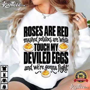 Thanksgiving Dinner Roses Are Red Mashed Potatoes Deviled Eggs Joke T-Shirt Thanksgiving Dinner Roses Are Red Mashed Potatoes Deviled Eggs Joke T Shir (3)