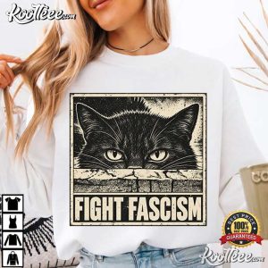 Fight Fascism Cat Political Protest Cat Lovers Activist T-Shirt Fight Fascism Cat Political Protest Cat Lovers Activist T Shirt (2)