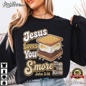 Jesus Loves You S'more Cute Christian Retro Funny Faith Pun Teacher T Shirt (2)