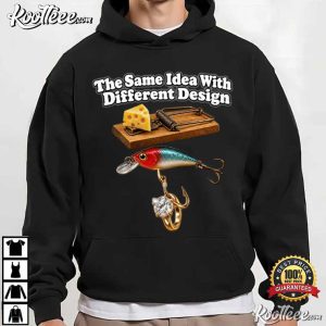 The Same Idea With Different Design Funny Dark Humor Quote T Shirt (4)