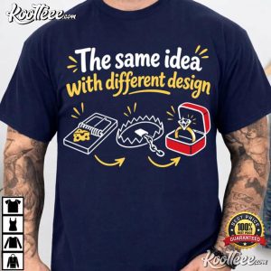The Same Idea With Different Design Funny Trap Ring Engagement T Shirt (1)