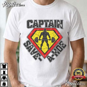 Captain Save A Hoe Funny Meme Retro Comic Adult Humor T-Shirt Captain Save A Hoe Funny Meme Retro Comic Adult Humor T Shirt (4)