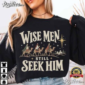 Wise Men Still Seek Him Retro Christian Christmas Bible Verse T Shirt (2)