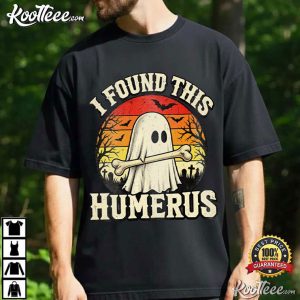 I Found This Humerus Halloween Funny Ghost Cute Dark Humor T Shirt (1)