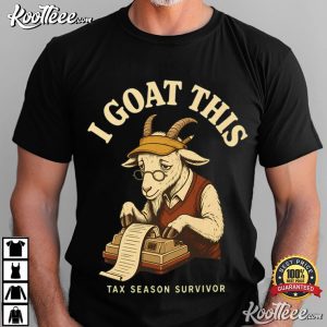 I Goat This Tax Season Goat Accountant Funny CPA T-Shirt I Goat This Tax Season Goat Accountant Funny CPA T Shirt (4)