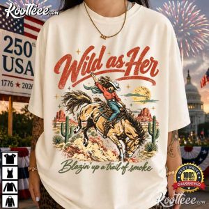 Wild As Her Country Music Cowgirl Outfit Music Festival Nashville T-Shirt Wild As Her Country Music Cowgirl Outfit Music Festival Nashville T Shirt (