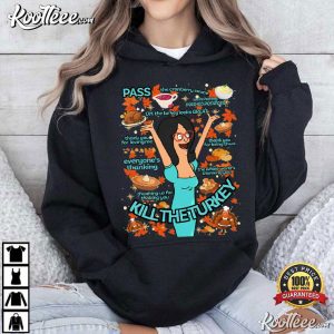 Bob’s Burgers Thanksgiving Linda Belcher Kill The Turkey Holiday T Shirt (3)