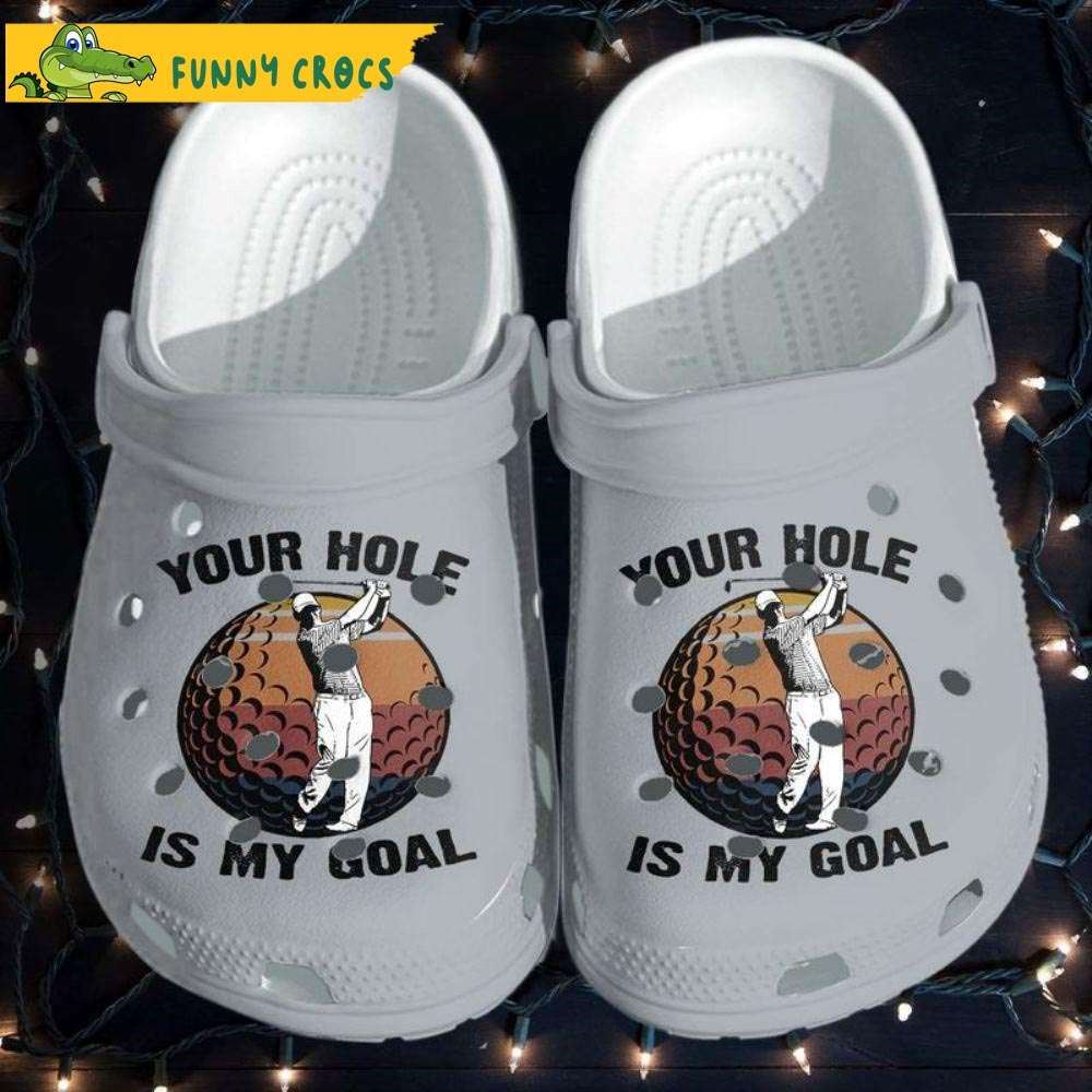 your hole is my goal golf crocs discover comfort and style clog shoes with funny crocs