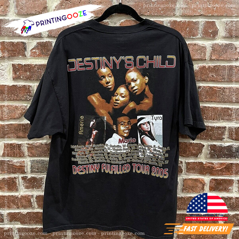 Vintage Destinys Child Destiny Fulfilled Tour 2005 Shirt - Unleash