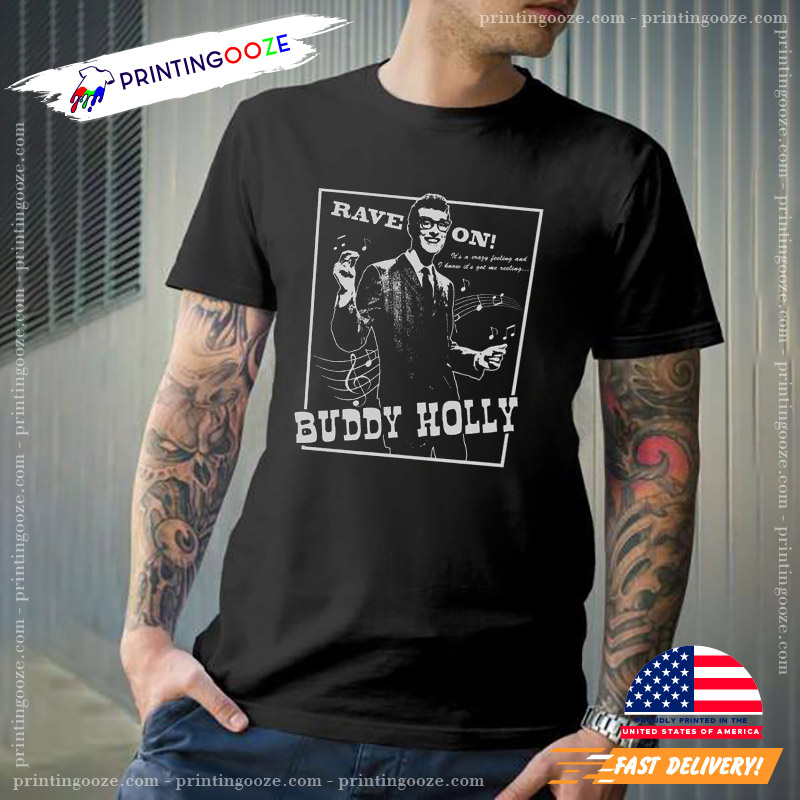 Buddy Holly Rave On T-shirt - Unleash Your Creativity