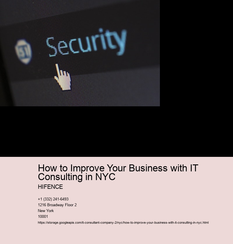 How to Improve Your Business with Expert IT Consulting in NYC 