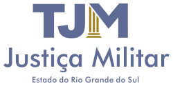 TRIBUNAL DE JUSTIÇA MILITAR DO ESTADO DE RIO GRANDE DO SUL