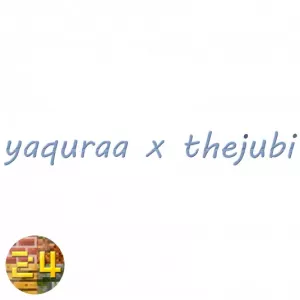 yaquraa x Thejubi