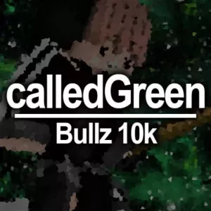 calledGreen-Bullz10k