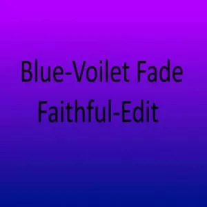 Darkblue-VioletFadeFaithful-Edit