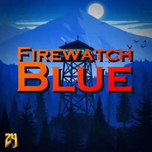 Firewatch Blue