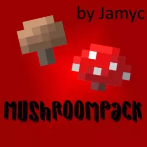 MushroomPack - by Jamyc