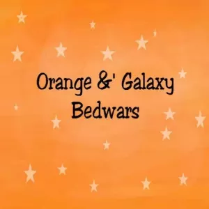 Bedwars-OrangeGalaxy