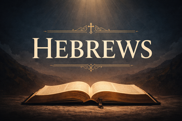 Hebrews Series