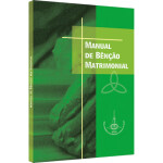 manual-de-bencao-matrimonial1-ce2923208b8731473116303445394244-480-0