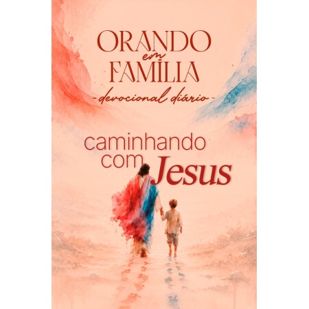 Orando em Familia Grande 2027