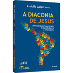 a-diaconia-de-jesus-capa-nova1-b4d33195b95ce522b016322427057597-480-0